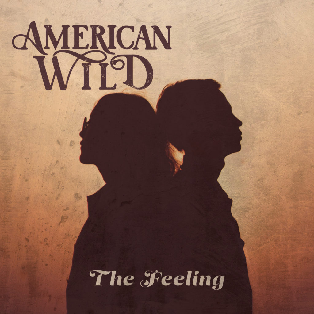 American Wild The Feeling Album Art